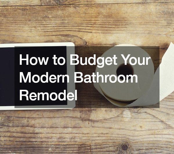 How to Budget Your Modern Bathroom Remodel
